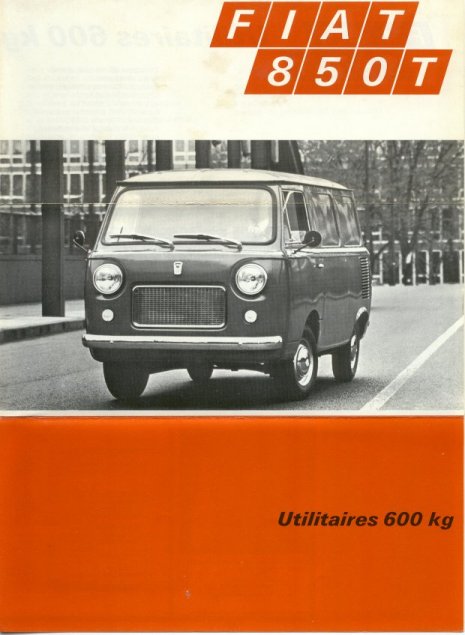 Le Fiat 850T devenu ensuite Fiat 900T est un fourgon de gamme moyenne 